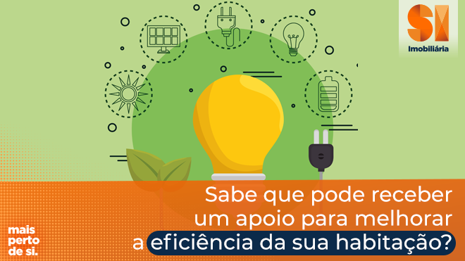 Sabe que pode receber um apoio para melhorar a eficiência da sua habitação?