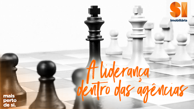 “A liderança dentro das agências”