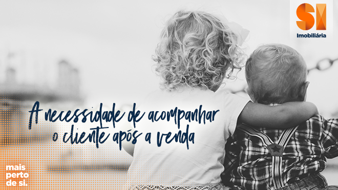 A Importância do Acompanhamento Pós-Venda