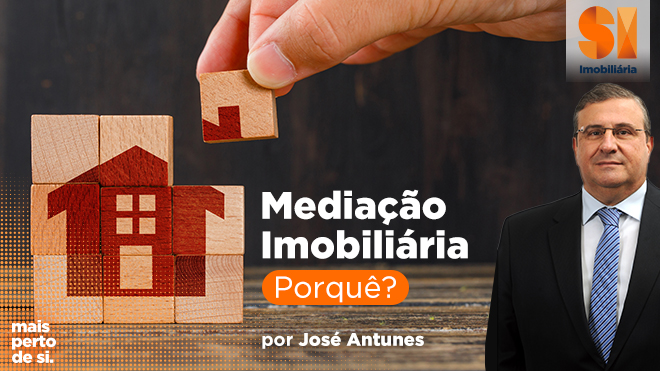 Mediação imobiliária. Porquê?