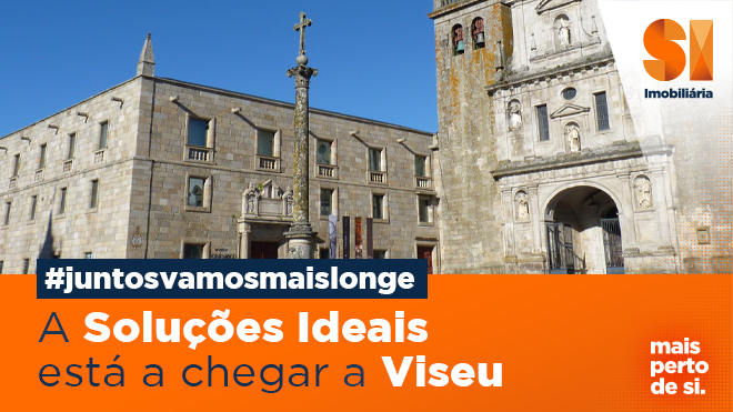 SI está a chegar a Viseu